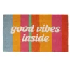 Good Vibes Inside Doormat